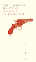 Sly Stone: le mythe de Staggerlee
